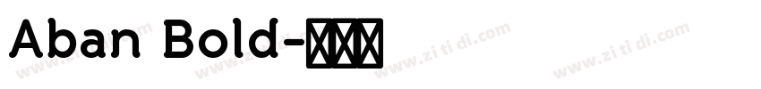 Aban Bold字体转换